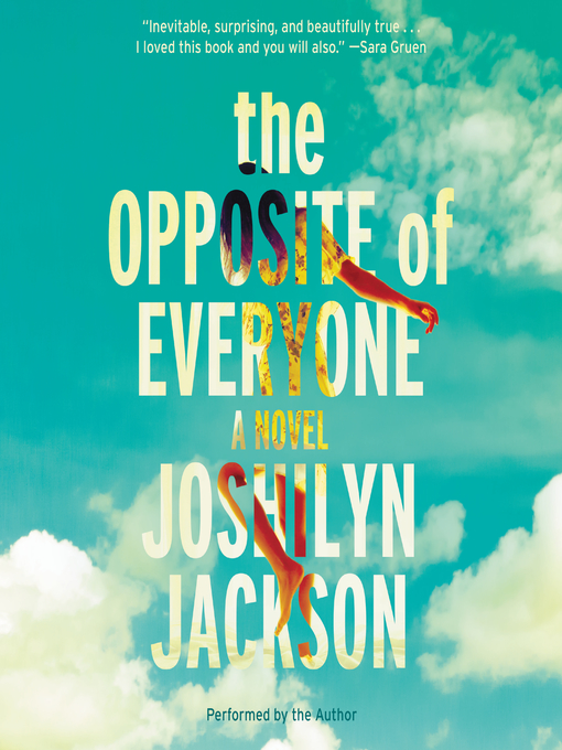 Détails du titre pour The Opposite of Everyone par Joshilyn Jackson - Disponible